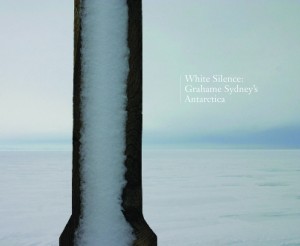 White Silence: Grahame Sydney’s Antarctica