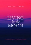 Living by the Moon cover
