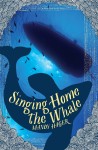 Singing Home the Whale cover