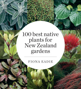 100 Best Native Plants for New Zealand Gardens cover